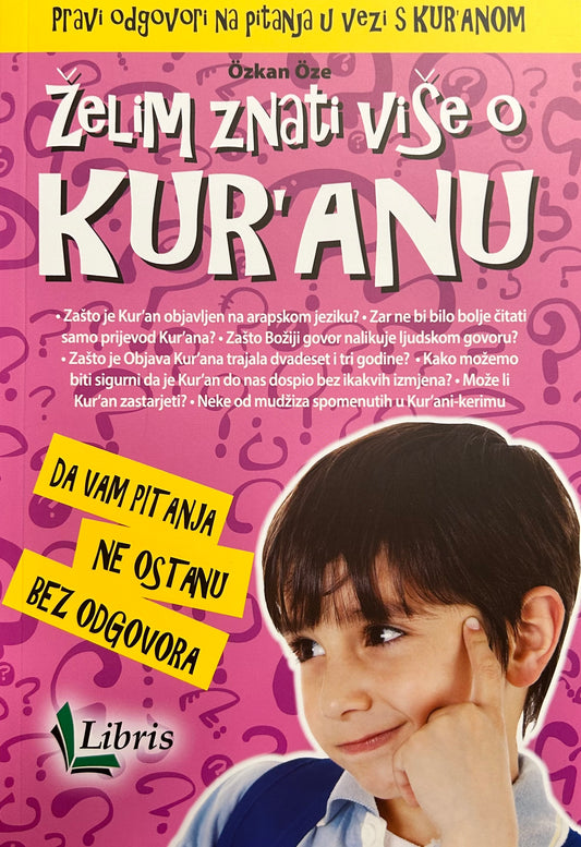 Želim znati više o Kur'anu