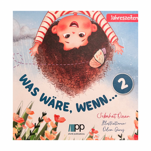 Was wäre, wenn … (2) Jahreszeiten