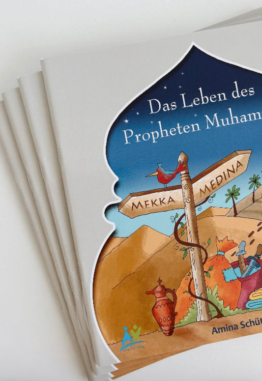 Das Leben des Propheten Muhammad (sas)