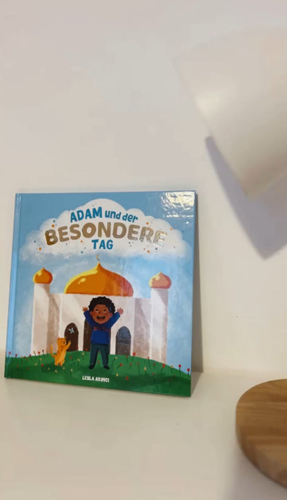 Adam und der Besondere Tag | Islamisches Kinderbuch über den Tag des Jumu'a (Freitag)