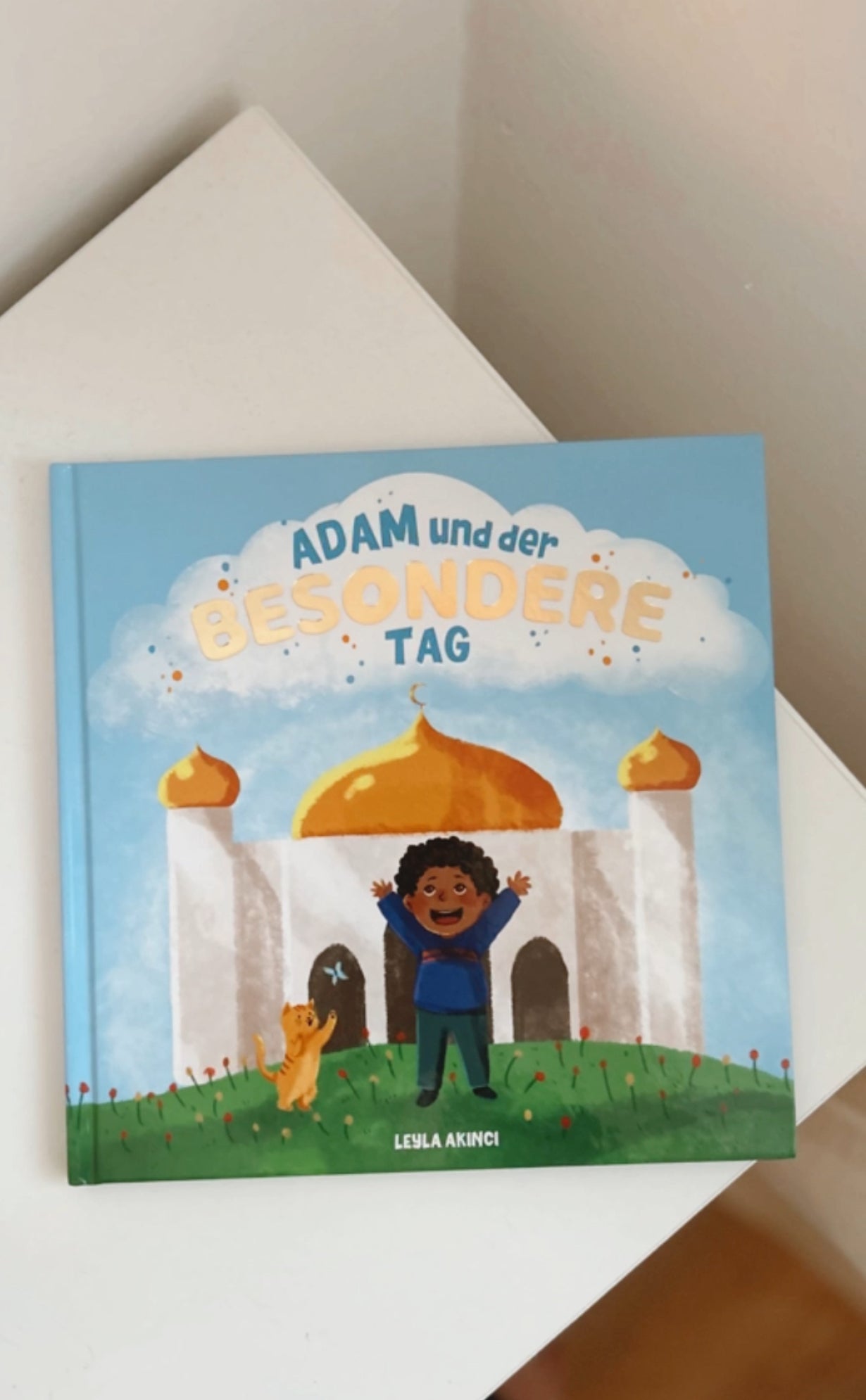 Adam und der Besondere Tag | Islamisches Kinderbuch über den Tag des Jumu'a (Freitag)