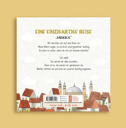 Eine einzigartige Reise "Mekka"
