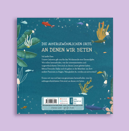 Die außergewöhnlichen Orte, an denen wir beten