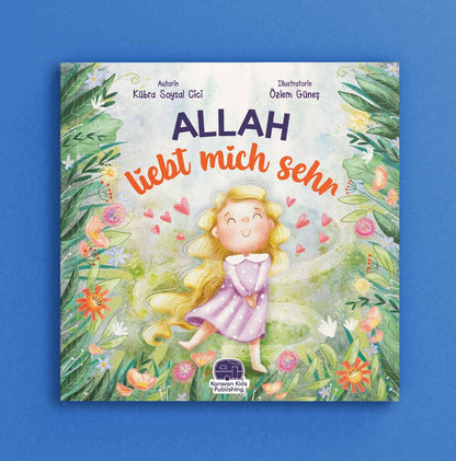 Allah liebt mich sehr